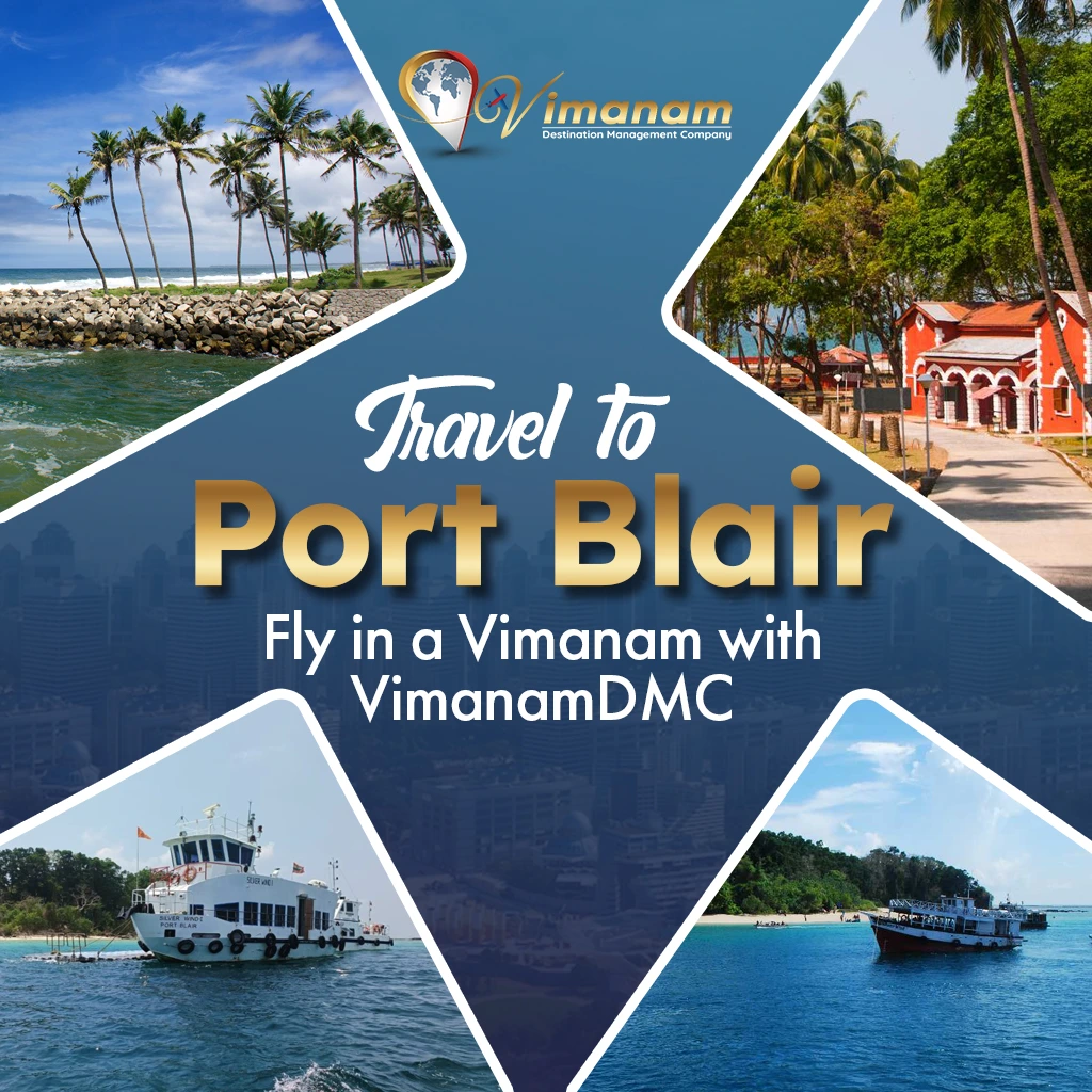 Port Blair Tour | Gateway to Andaman Islands